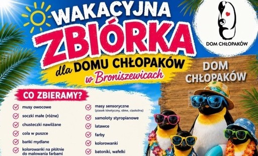 WAKACYJNA ZBIÓRKA DLA DOMU CHŁOPAKÓW W BRONISZEWICACH
